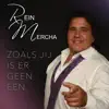 Rein Mercha - Zoals Jij Is Er Geen ÉéN - Single